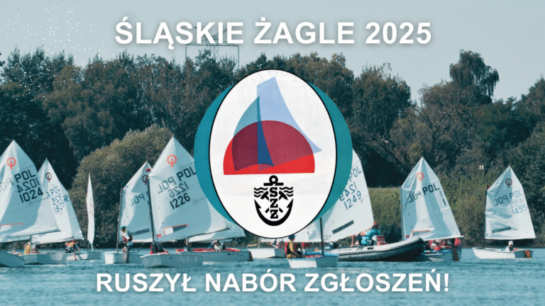 Śląskie Żagle 2025 – Ruszył nabór Zgłoszeń